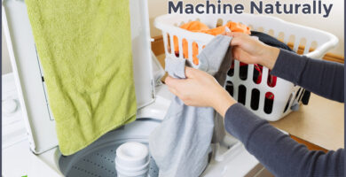 How to Clean Washing Machine Naturally