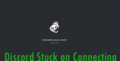Discord Stuck on Connecting - Causes and how to fix it 18 discord stuck on connecting causes and how to fix it