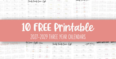 2027-2029 Three Yr Calendars - 10 FREE Calendars 18 Printable 2027 2029 Three Year Calendars Feature Image