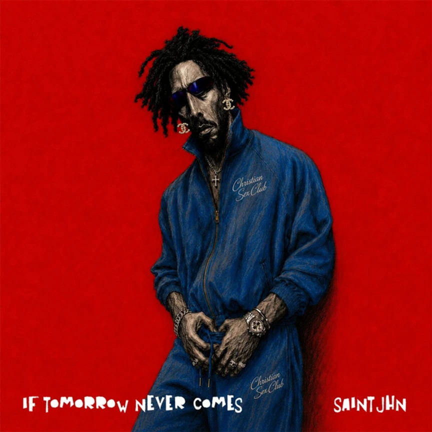 SAINt JHN - 'If tomorrow never comes'