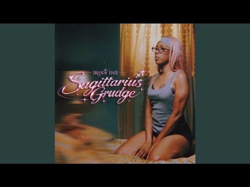 Brandy Haze – “Sagittarius Grudge”